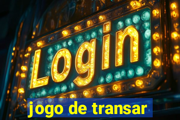 jogo de transar